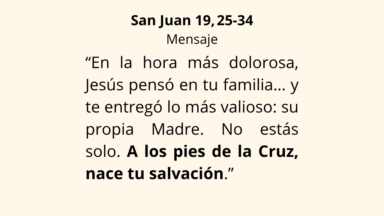 Evangelio San Juan 19, 25‑34